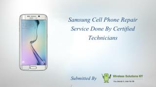 Samsung Cell Phone Repair Service Done By Certified Technicians