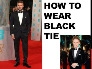 How to Wear Black Tie