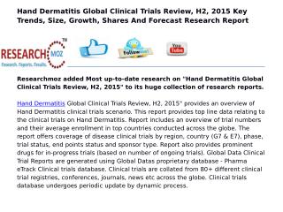 Hand Dermatitis Global Clinical Trials Review, H2, 2015