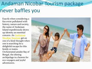 Andaman Nicobar Tourism Package Never Baffles You