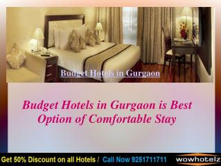 Why Select Budget Hotels in Gurgaon?