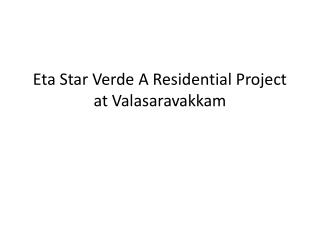 Luxurious 2 BHK Flats in Eta Star Verde