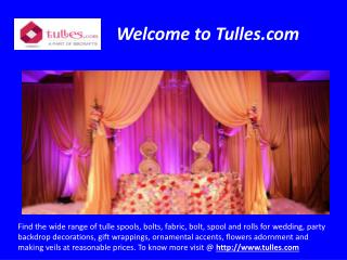 Buy Tulles Fabric for Decoration Purposes