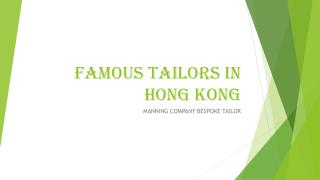 Famous tailors in Hong Kong