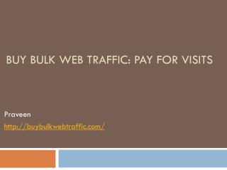 Buying Bulk web Traffic