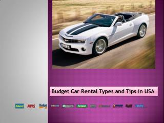 Budget Car Rental Types and Tips in USA