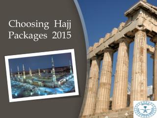 Choosing Hajj packages 2015