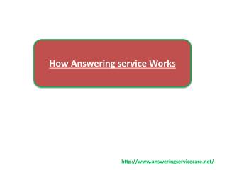 How Answering service Works