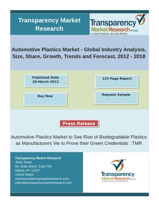 Automotive Plastics Market - Global Industry Analysis, Size, Forecast, 2012 – 2018