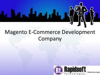 Magento E-Commerce Development Company