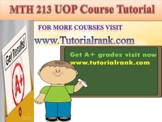 MTH 213 UOP course tutorial/tutoriarank