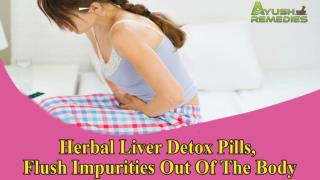 Herbal Liver Detox Pills, Flush Impurities Out Of The Body