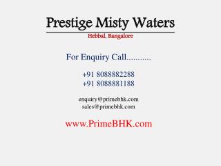 Prestige Misty Waters, Hebbal, Bangalore