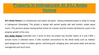 AVJ Amba Homes Property In Indirapuram