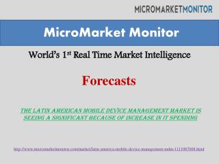 Latin American mobile device management (MDM) market is expected to grow $241.7 million in 2019 at an estimated of CAGR