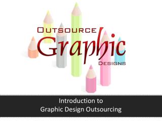 Introduction to Graphic Design Outsourcing