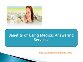 Benefits of Using Medical Answering Services