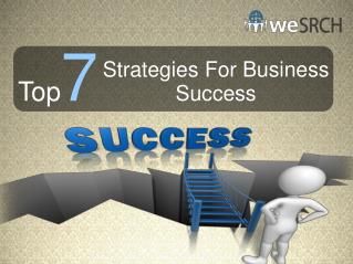 Top 7 Strategies For Business Success