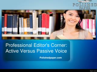 Professional editor's corner active versus passive voice