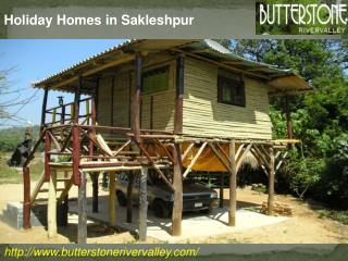 Holiday Homes in Sakleshpur