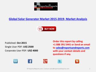 Global Solar Generator Market 2015-2019- Market Analysis