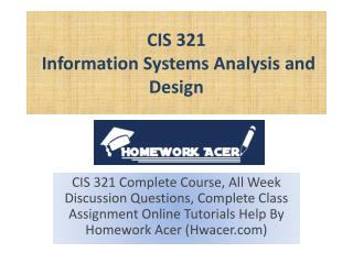 CIS 321 Information Systems Analysis And Design