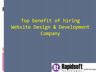 Top benefit of hiring Website Design & Development Company