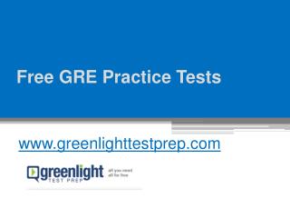Free GRE Practice Tests - www.greenlighttestprep.com