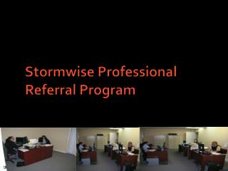 Stormwise Professional Referral Program