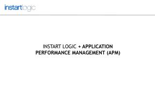 Application Performance Management (APM) and Instart Logic