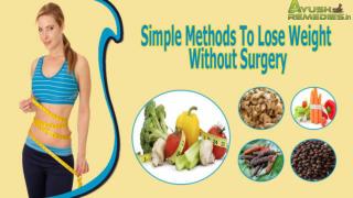 Simple Methods To Lose Weight Without Surgery