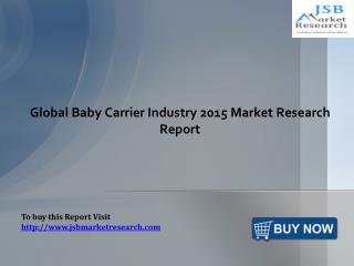 Baby Carrier Industry: JSBMarketResearch