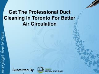 Get The Professional Duct Cleaning in Toronto For Better Air Circulation