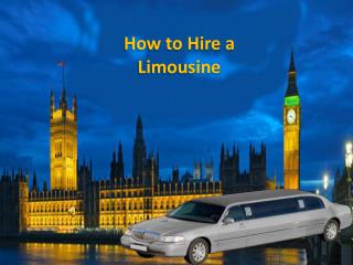 How to Hire a Limousine