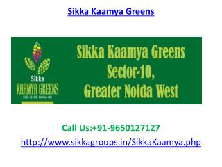 Sikka Kaamya Greens Residential Project Sector 10, Greater Noida West