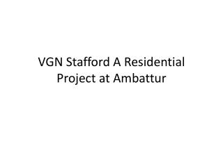 Apartments in VGN Stafford at Ambattur