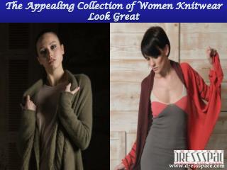The appealing collection of women knitwear look great