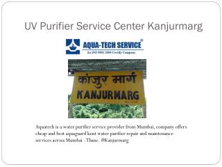 UV Purifier Service Center Kanjurmarg