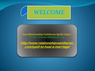 Spell To Heal A Marriage