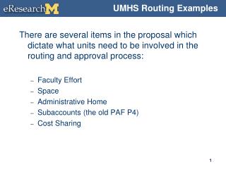UMHS Routing Examples