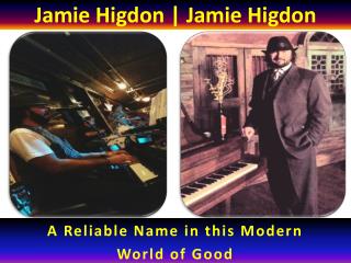 Jamie Higdon - Guitar & Piano Player