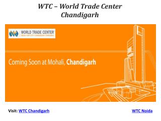 WORLD Trade CENTER – WTC Chandigarh – Coming Soon