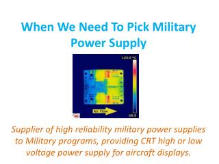 When We Need To Pick Military Power Supply?