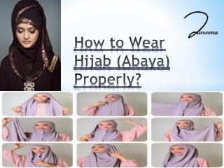 How to Wear Hijab (Abaya) Properly