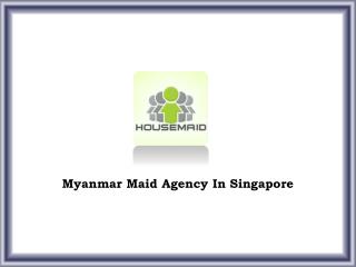 Myanmar Maids