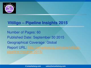 Vitiligo Pipeline Comprehensive assay of competitor pipeline molecules and technology report