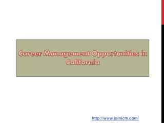 Career Management Opportunities in California