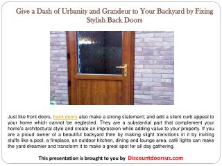 Give a Dash of Urbanity and Grandeur to Your Backyard by Fixing Stylish Back Doors