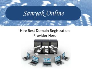 Hire Best Domain Registration Provider Here
