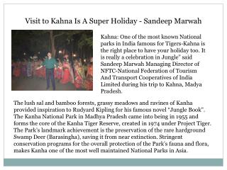 Visit to Kahna Is A Super Holiday - Sandeep Marwah